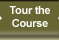 Tour The Course